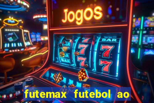 futemax futebol ao vivo sem anuncio